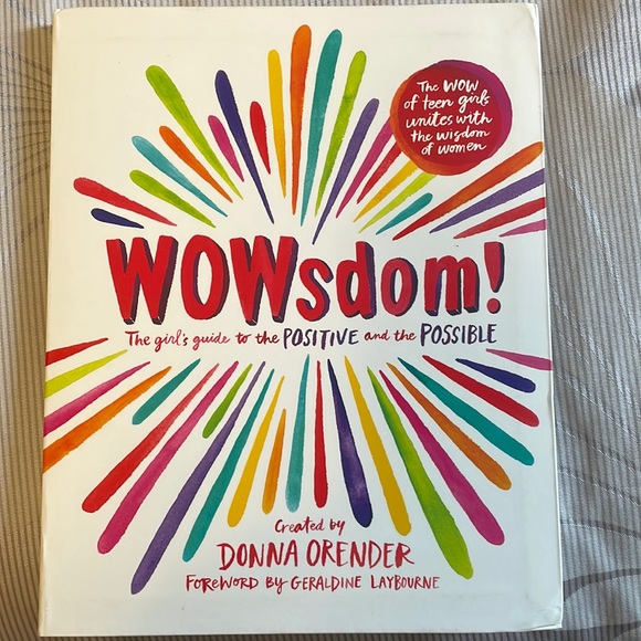 New! Wowsdom: The Girl’s Guide to the Positive and the Possible by Donna Orender - Picture 1 of 11